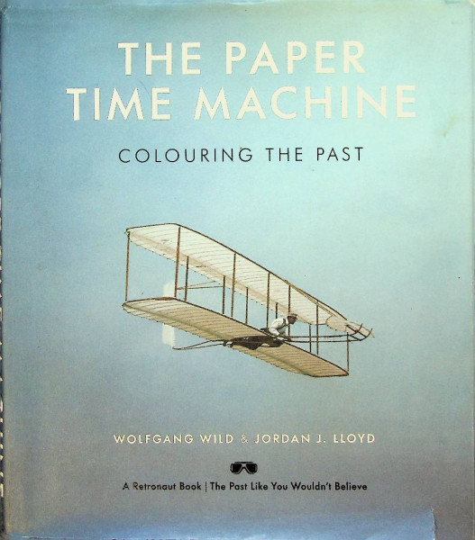 The Paper Time Machine, Colouring The past