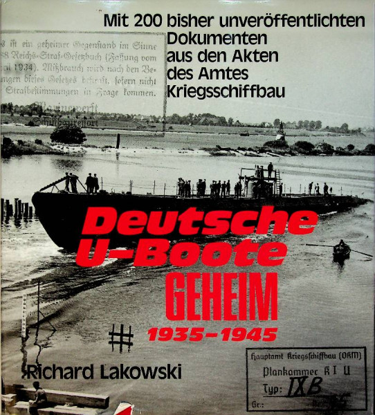 Deutsche U-Boote Geheim 1935-1945