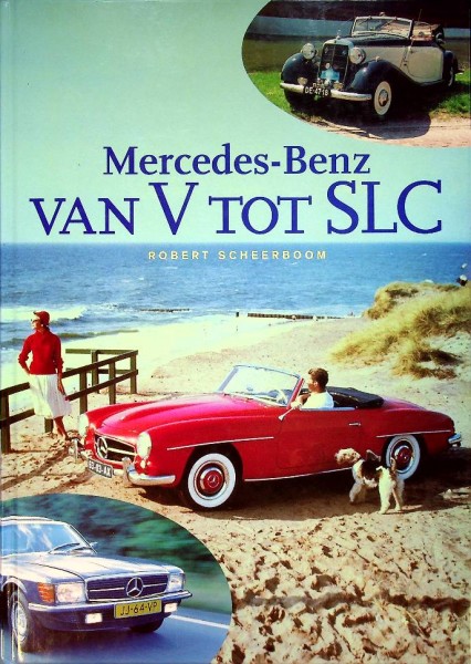 Mercedes-Benz, van V tot SLC