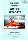 The Story of the Whitby Lifeboats