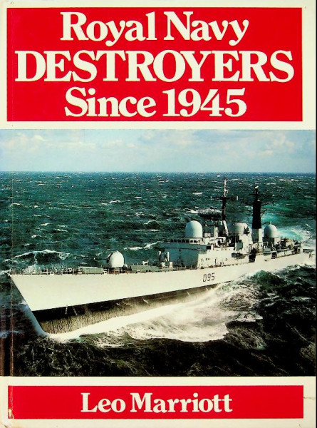 Royal Navy Destroyers Since 1945