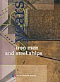 Brochure/Book Iron Men and Steel Ships