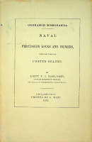 Dahlgren, J.A. - Naval Percussion Locks and Primers. Particularly those for the United States