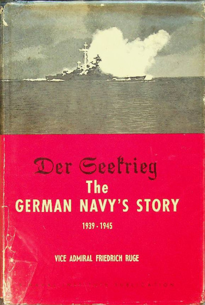 Der Seekrieg, the German Navy's Story 1939-1945