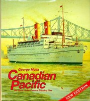 Musk, George - Canadian Pacific. The story of the famous Shipping Line