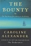Alexander, C - The Bounty. The True Story of the Mutiny on the Bounty