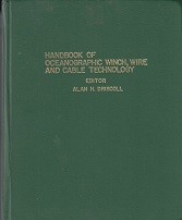 Handbook of Oceanographic Winch, Wire and Cable Technology