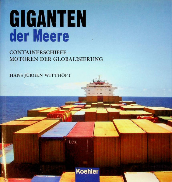 Giganten der Meere; Containerschiffe