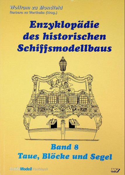 Enzyklopadie des historischen Schiffsmodellbaus, band 8