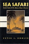 Kohler, Peter C. - Sea Safari. British India Steam and Navigation Company, African ships and services