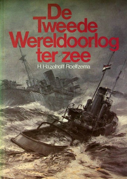 De Tweede Wereldoorlog ter Zee | Webshop Nautiek.nl