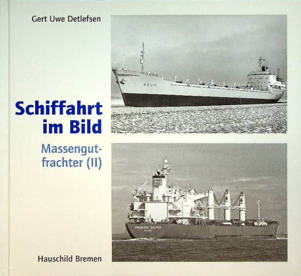 Schiffahrt im Bild, Massengut Frachter II