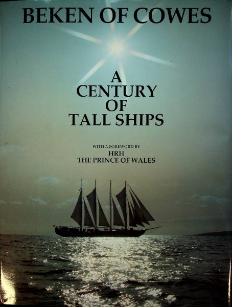 Beken of Cowes, A Century of Tall Ships