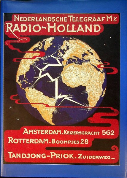 Wireless over the Waves, Radio Holland 1916-2001