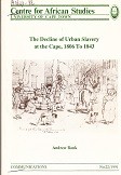 The Decline of Urban Slavery at the Cape, 1806 To 1843