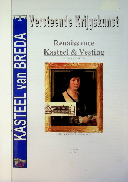 Kasteel van Breda, versteende krijgskunst