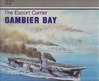The Escort Carrier Gambier Bay