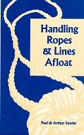 Snyder, Paul and Arthur - Handling Ropes and Lines Afloat