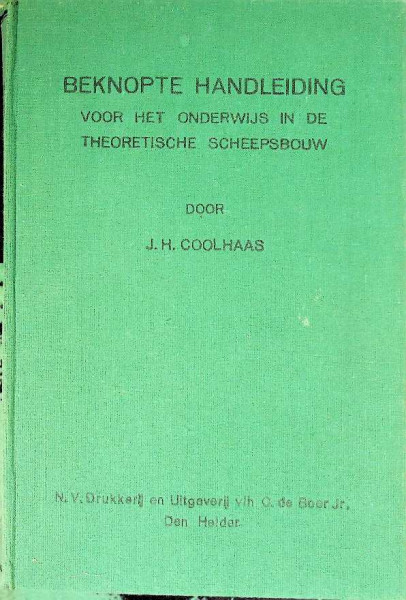 Beknopte handleiding voor het onderwijs in de theoretische scheepsbouw