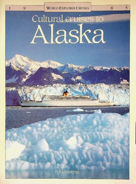 Brochure Cultural Cruises to Alaska with the ss Universe