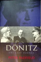 Padfield, P - Donitz. The last Fuhrer