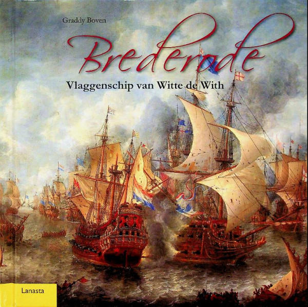 Brederode, Vlaggenschip van Witte de With