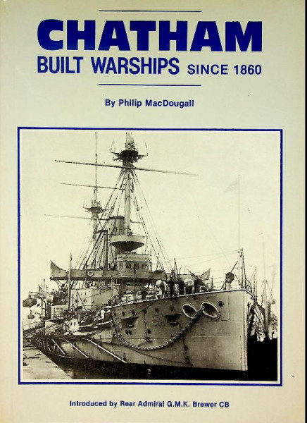 Chatham Built Warships since 1860