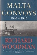 Woodman, R - Malta Convoys 1940-1943
