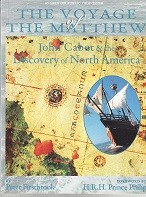 Firstbrook, P - The Voyage of the Matthew. John Cabot and the Discovery of North America