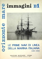 Bargoni, F - Le Prime Navi di Linea Della Marina Italiana (1861-1880) B1