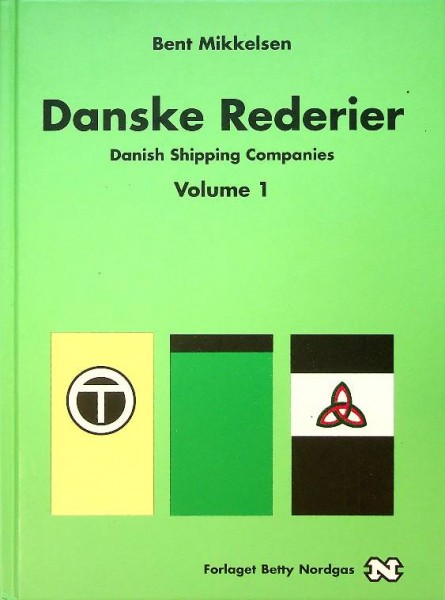 Danske Rederier / Danish Shipping Companies Volume 1 | Webshop Nautiek.nl