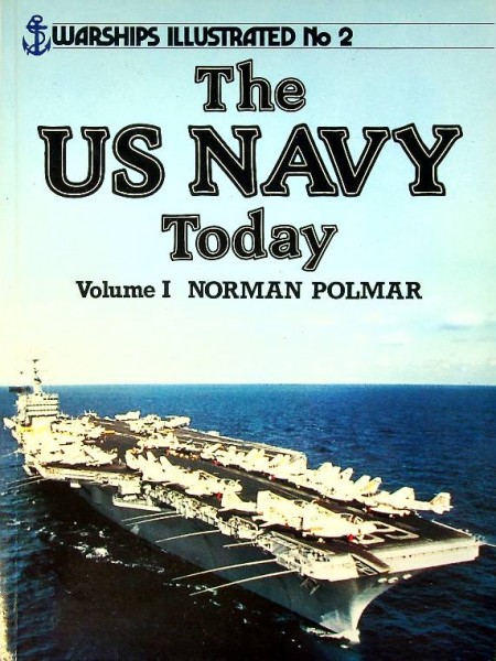 Warships Illustrated No 2, The US Navy Today