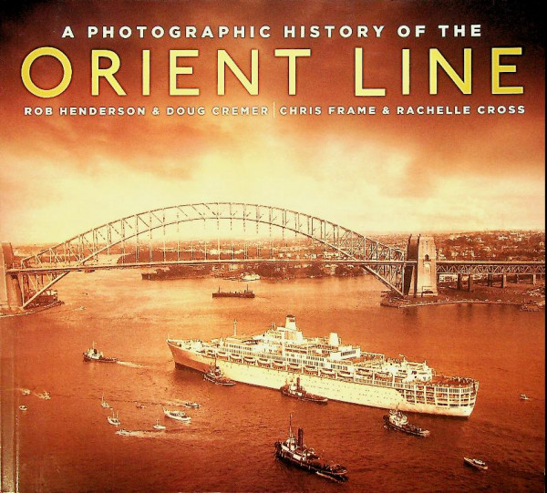 A Photographic History of the Orient Line