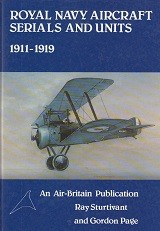 Royal Navy Aircraft Serials and Units 1911-1919