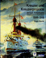 Sieche, E - Kreuzer und Kreuzerprojekte. Der K.U.K. Kriegsmarine 1889-1918
