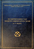Graefe, dr. F. - De Kapiteinsjaren van Maerten Harpertszoon Tromp. Werken uitgegeven door De Commissie voor zeegeschiedenis deel V