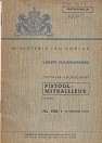 Ministerie van oorlog - Ontwerp-Voorschrift Pistool-Mitrailleur No. 1504. Lichte vuurwapenen