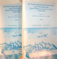 Foreest, H.A. van - De vierde schipvaart der Nederlanders naar oost-Indie onder Jaco Wilkens en Jacob van Neck in 2 dele. Linschoten Vereeniging deel 82 en 83