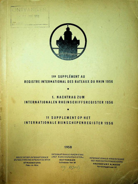 Internationale Rijnschepenregister. Supplement met aanvullingen editie 1956