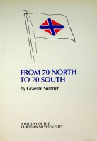 Somner, Graeme - From 70 North to 70 South. A History of the Christian Salvesen Fleet