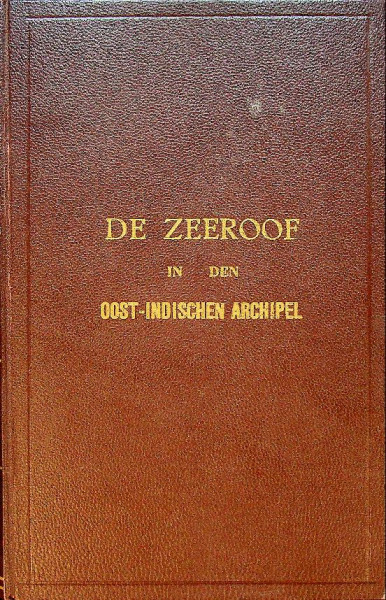 De zeeroof in den Oost-Indischen Archipel