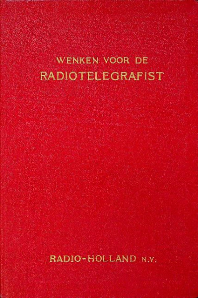 Wenken voor de Radiotelegrafist