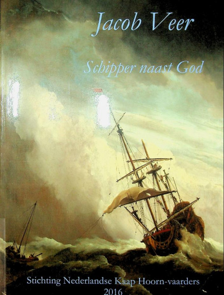 Jacob Veer, Schipper naast God