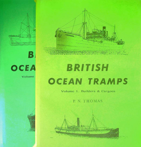 British Ocean Tramps in 2 volumes