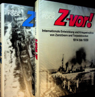 Fock, H - Z-vor! (2 volumes). Internationale Entwicklung und Kriegseinsatze von Zerstorern und Torpedobooten