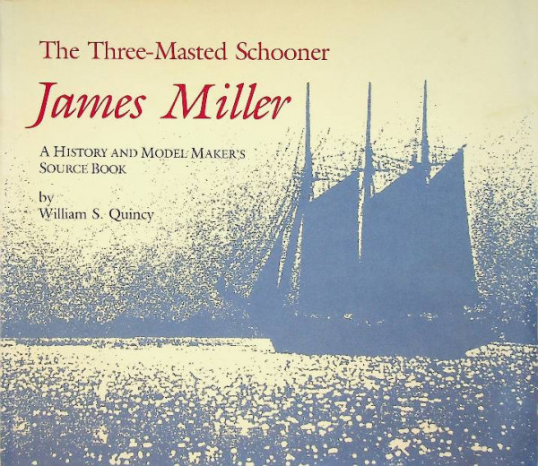 The Three Masted Schooner James Miller