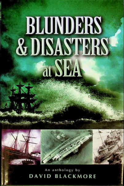 Blunders & Disasters at Sea