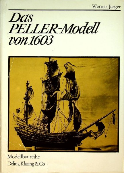 Das Peller Modell von 1603