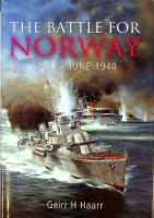 Haarr, G.H. - The Battle for Norway. April-June 1940