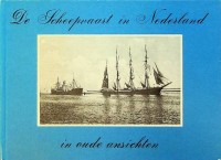 Geerts, W.J.J. - De scheepvaart in Nederland in oude ansichten